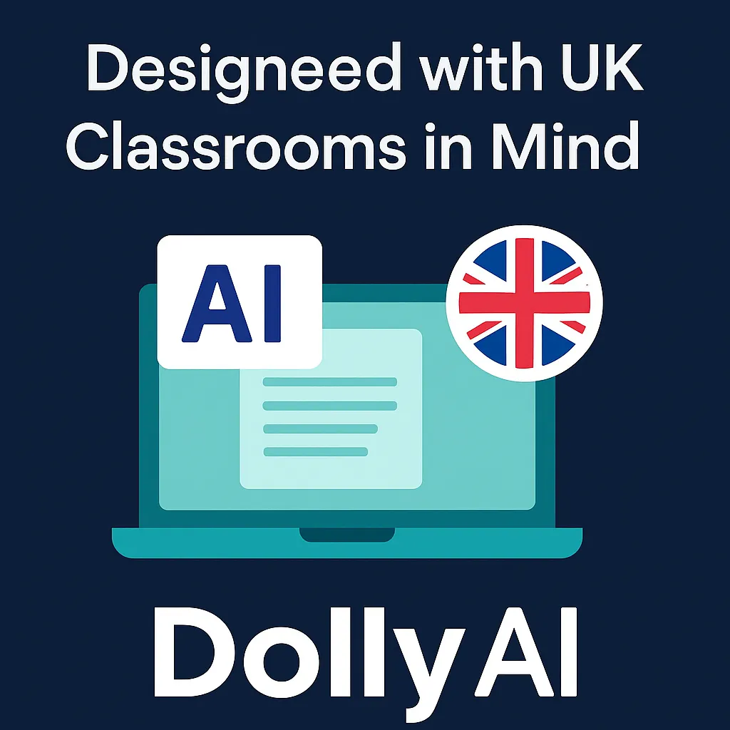 Dolly is designed for UK Classroom